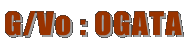 G/Vo : OGATA